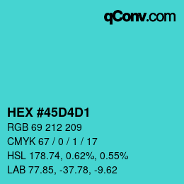 カラーコード: HEX #45D4D1 | qconv.com