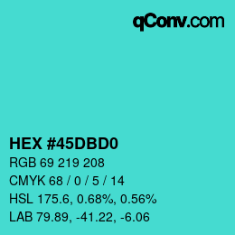 カラーコード: HEX #45DBD0 | qconv.com