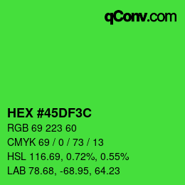 Color code: HEX #45DF3C | qconv.com