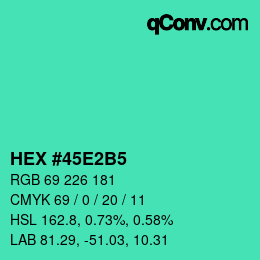 カラーコード: HEX #45E2B5 | qconv.com