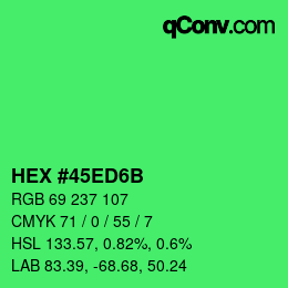 Color code: HEX #45ED6B | qconv.com