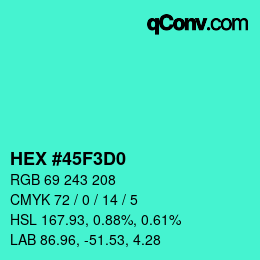 Farbcode: HEX #45F3D0 | qconv.com