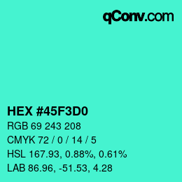 Farbcode: HEX #45F3D0 | qconv.com