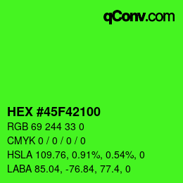 Color code: HEX #45F42100 | qconv.com
