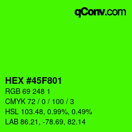 Color code: HEX #45F801 | qconv.com
