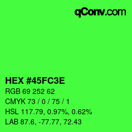 Color code: HEX #45FC3E | qconv.com