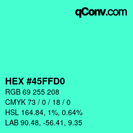 カラーコード: HEX #45FFD0 | qconv.com