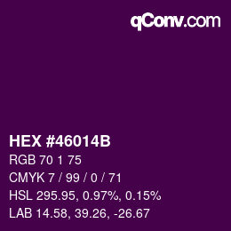 颜色代码: HEX #46014B | qconv.com