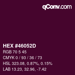 カラーコード: HEX #46052D | qconv.com