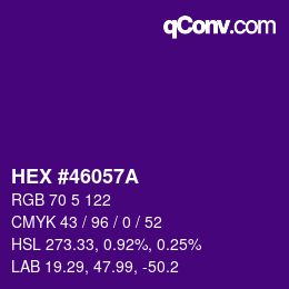 Color code: HEX #46057A | qconv.com