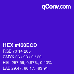 カラーコード: HEX #460ECD | qconv.com