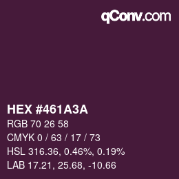 カラーコード: HEX #461A3A | qconv.com