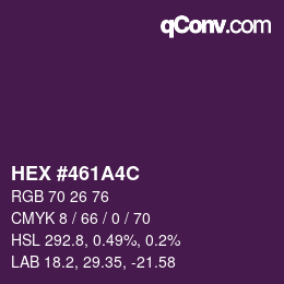 Color code: HEX #461A4C | qconv.com