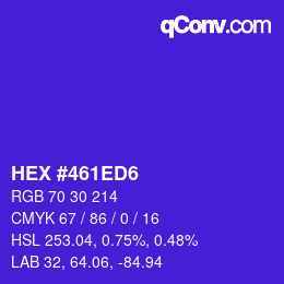 カラーコード: HEX #461ED6 | qconv.com