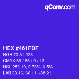 カラーコード: HEX #461FDF | qconv.com