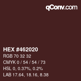 Color code: HEX #462020 | qconv.com