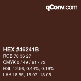 颜色代码: HEX #46241B | qconv.com