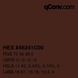 Color code: HEX #46241C00 | qconv.com