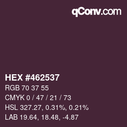 Farbcode: HEX #462537 | qconv.com