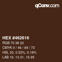 Farbcode: HEX #462616 | qconv.com