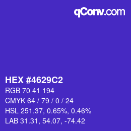 Color code: HEX #4629C2 | qconv.com