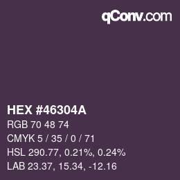 Color code: HEX #46304A | qconv.com