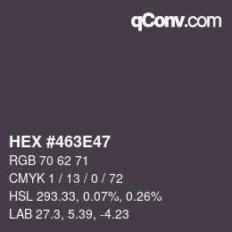 Código de color: HEX #463E47 | qconv.com