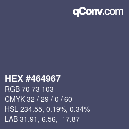 Farbcode: HEX #464967 | qconv.com