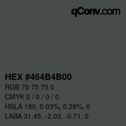 Color code: HEX #464B4B00 | qconv.com