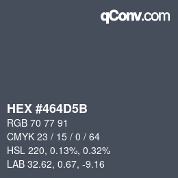 Color code: HEX #464D5B | qconv.com