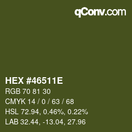 カラーコード: HEX #46511E | qconv.com