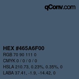 颜色代码: HEX #465A6F00 | qconv.com