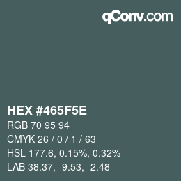 Color code: HEX #465F5E | qconv.com