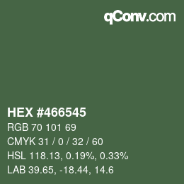 Farbcode: HEX #466545 | qconv.com