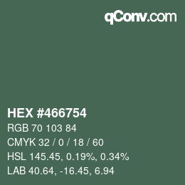 颜色代码: HEX #466754 | qconv.com