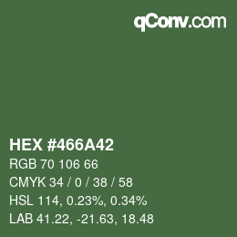Color code: HEX #466A42 | qconv.com