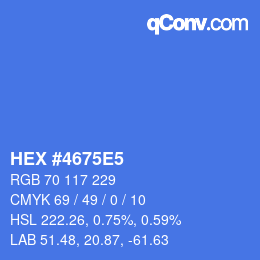 Color code: HEX #4675E5 | qconv.com