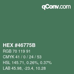 颜色代码: HEX #46775B | qconv.com