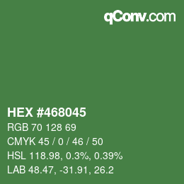 カラーコード: HEX #468045 | qconv.com