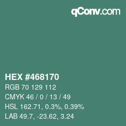 Color code: HEX #468170 | qconv.com