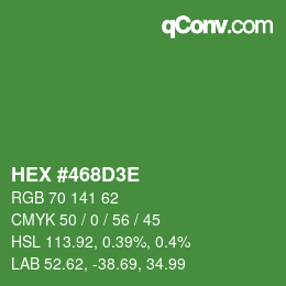 Color code: HEX #468D3E | qconv.com