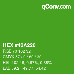 カラーコード: HEX #46A220 | qconv.com
