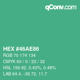 カラーコード: HEX #46AE86 | qconv.com
