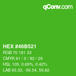 颜色代码: HEX #46B521 | qconv.com