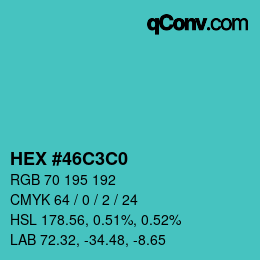 Color code: HEX #46C3C0 | qconv.com