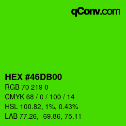 カラーコード: HEX #46DB00 | qconv.com