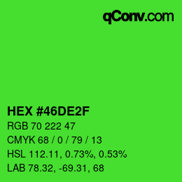 Color code: HEX #46DE2F | qconv.com