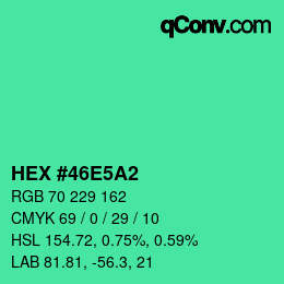カラーコード: HEX #46E5A2 | qconv.com