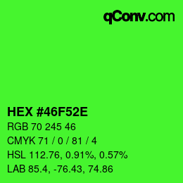 カラーコード: HEX #46F52E | qconv.com