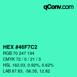 Color code: HEX #46F7C2 | qconv.com